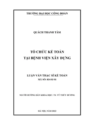 Luận văn thạc sĩ tổ chức kế toán tại bệnh viện xây dựng