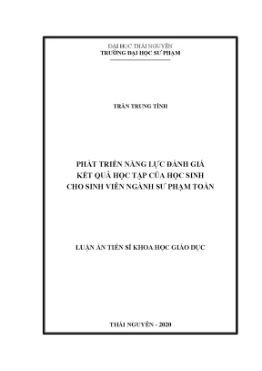 Luận án tiến sĩ phát triển năng lực đánh giá kết quả học tập của học sinh cho sinh viên ngành sư phạm toán