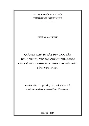 Luận văn thạc sĩ quản lý đầu tư xây dựng cơ bản bằng nguồn vốn ngân sách nhà nước của công ty tnhh mtv thủy lợi liễn sơn tỉnh vĩnh phúc