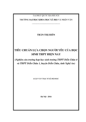 Luận văn thạc sĩ tiêu chuẩn lựa chọn người yêu của học sinh thpt hiện nay nghiên cứu trường hợp học sinh trường thpt diễn châu 4 và thpt diễn châu 1 huyện diễn châu tỉnh nghệ an