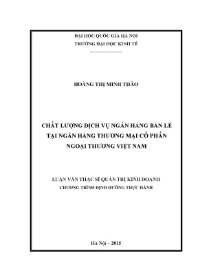 Luận văn thạc sĩ chất lượng dịch vụ ngân hàng bán lẻ tại ngân hàng thương mại cổ phần ngoại thương việt nam