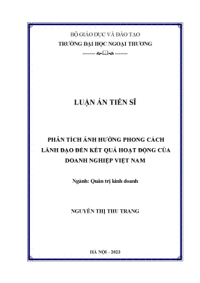 Luận án tiến sĩ phân tích ảnh hưởng phong cách lãnh đạo đến kết quả hoạt động của doanh nghiệp việt nam