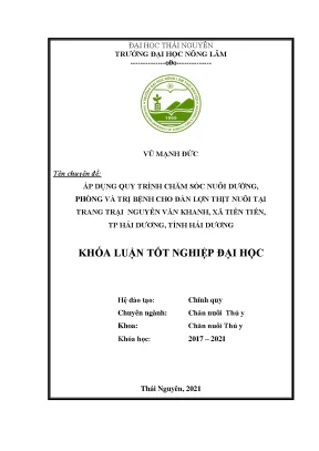 Luận văn tốt nghiệp áp dụng quy trình chăm sóc nuôi dưỡng phòng và trị bệnh cho đàn lợn thịt tại trại nguyễn văn khanh xã tiền tiến thành phố hải dương tỉnh hải dương