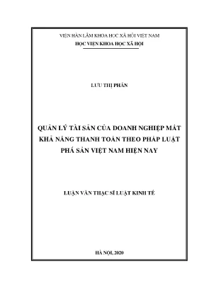 Luận văn thạc sĩ quản lý tài sản của doanh nghiệp mất khả năng thanh toán theo pháp luật phá sản việt nam hiện nay