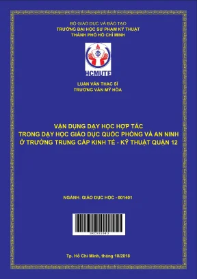 Luận văn thạc sĩ hcmute vận dụng dạy học hợp tác trong dạy học giáo dục quốc phòng và an ninh ở trường trung cấp kinh tế kỹ thuật quận 12