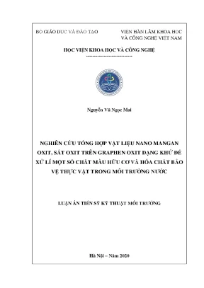 Luận án tiến sĩ nghiên cứu tổng hợp vật liệu nano mangan oxit sát oxit trên graphen oxit dạng khử ứng dụng xử lí một số chất màu hữu cơ và hoá chất bảo vệ thực vật trong môi trường nước