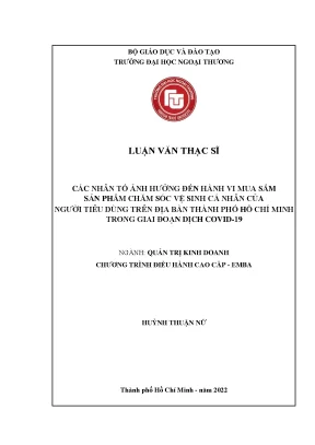Luận văn thạc sĩ các nhân tố ảnh hưởng đến hành vi mua sắm sản phẩm chăm sóc vệ sinh cá nhân của người tiêu dùng trên địa bàn thành phố hồ chí minh