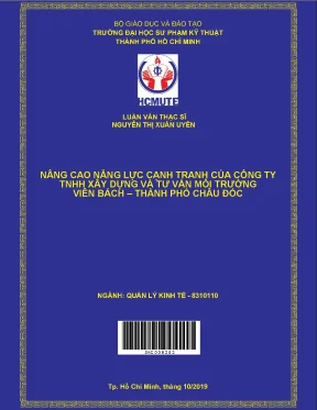 Luận văn thạc sĩ hcmute nâng cao năng lực cạnh tranh của công ty tnhh xây dựng và tư vấn môi trường viên bách thành phố châu đốc