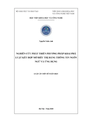 Luận án tiến sĩ nghiên cứu phát triển phương pháp khai phá luật kết hợp mở biểu thị bằng thông tin ngôn ngữ và ứng dụng
