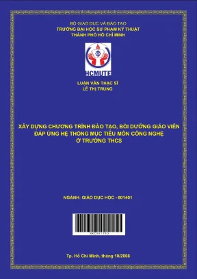 Luận văn thạc sĩ hcmute xây dựng chương trình đào tạo bồi dưỡng giáo viên đáp ứng hệ thống mục tiêu môn công nghệ ở trường thcs