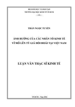 Luận văn thạc sĩ ảnh hưởng của các nhân tố kinh tế vĩ mô lên tỷ giá hối đoái tại việt nam