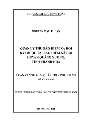 Luận văn thạc sĩ quản lý thu bảo hiểm xã hội bắt buộc tại bảo hiểm xã hội huyện quảng xương tỉnh thanh hoá