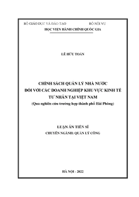 Luận án tiến sĩ chính sách quản lý nhà nước đối với các doanh nghiệp khu vực kinh tế tư nhân tại việt nam qua nghiên cứu trường hợp thành phố hải phòng