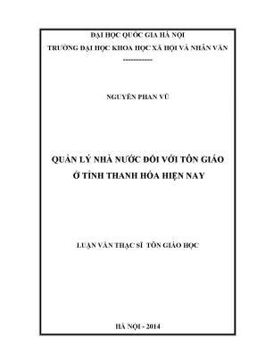 Luận văn thạc sĩ quản lý nhà nước đối với tôn giáo ở tỉnh thanh hóa hiện nay
