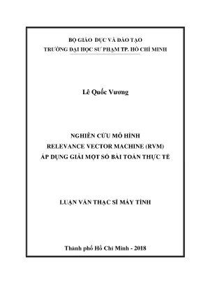 Luận văn thạc sĩ nghiên cứu mô hình relevance vector machine rvm áp dụng giải một số bài toán thực tế