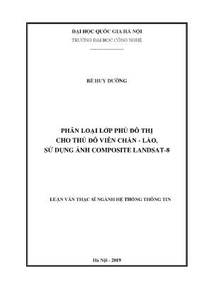 Luận văn thạc sĩ phân loại lớp phủ đô thị cho thủ đô viên chăn lào sử dụng ảnh composite landsat 8001