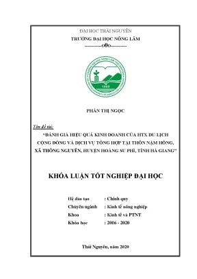 Luận văn tốt nghiệp đánh giá hiệu quả kinh doanh của htx du lịch cộng đồng và dịch vụ tổng hợp tại thôn nậm hồng xã thông nguyên huyện hoàng su phì tỉnh hà giang