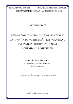 Luận văn thạc sĩ sự hài lòng của khách hàng về sử dụng dịch vụ tín dụng thể nhân tại ngân hàng tmcp ngoại thương việt nam chi nhánh bình thuận