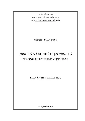 Luận án tiến sĩ công lý và sự thể hiện công lý trong hiến pháp việt nam