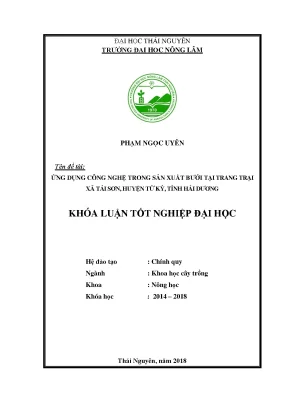 Luận văn tốt nghiệp ứng dụng công nghệ trong sản xuất bưởi tại trang trại xã tái sơn huyện tứ kỳ tỉnh hải dương