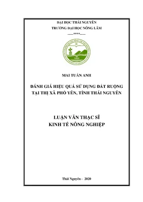 Luận văn tốt nghiệp đánh giá hiệu quả sử dụng đất ruộng tại thị xã phổ yên tỉnh thái nguyên