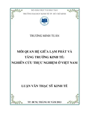 Luận văn thạc sĩ mối quan hệ giữa lạm phát và tăng trưởng kinh tế nghiên cứu thực nghiệm ở việt nam 002