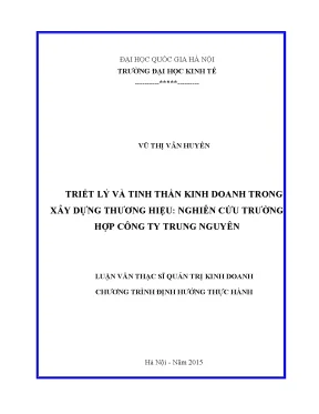 Luận văn thạc sĩ triết lý và tinh thần kinh doanh trong xây dựng thương hiệu nghiên cứu trường hợp công ty trung nguyên