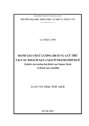 Luận văn thạc sĩ đánh giá chất lượng dịch vụ lưu trú tại các khách sạn 4 sao ở thành phố huế nghiên cứu trường hợp khách sạn saigon morin và khách sạn camellia