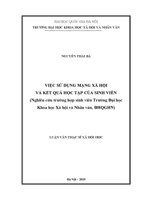 Luận văn thạc sĩ việc sử dụng mạng xã hội và kết quả học tập của sinh viên nghiên cứu trường hợp sinh viên trường đại học khoa học xã hội và nhân văn đhqghn