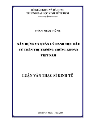 Luận văn thạc sĩ xây dựng và quản lý danh mục đầu tư trên thị trường chứng khoán việt nam
