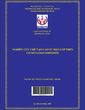 Luận văn thạc sĩ hcmute nghiên cứu chế tạo cao su mặt lốp trên cơ sở nanocomposite