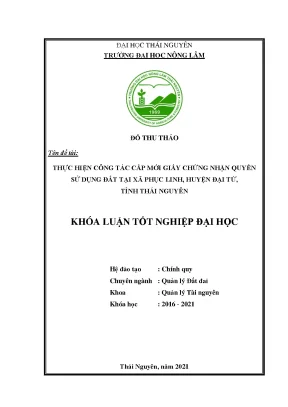 Luận văn tốt nghiệp thực hiện công tác cấp mới giấy chứng nhận quyền sử dụng đất tại xã phục linh huyện đại từ tỉnh thái nguyên