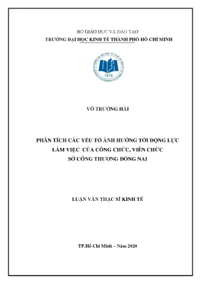Luận văn thạc sĩ các yếu tố ảnh hưởng đến tới động lực làm việc của cán bộ công chức viên chức sở công thương đồng nai
