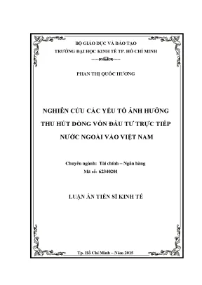 Luận văn thạc sĩ nghiên cứu các yếu tố ảnh hưởng thu hút dòng vốn đầu tư trực tiếp nước ngoài vào việt nam
