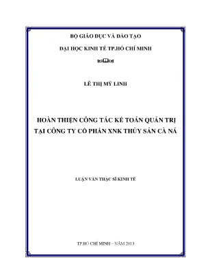 Luận văn thạc sĩ hoàn thiện công tác kế toán quản trị tại công ty cổ phần xnk thủy sản cà ná luận văn thạc sĩ