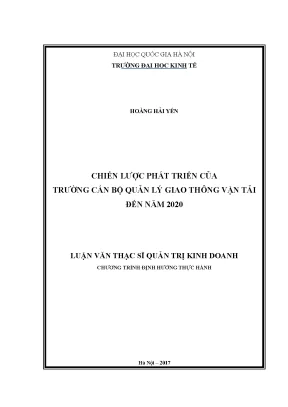 Luận văn thạc sĩ chiến lược phát triển của trường cán bộ quản lý giao thông vận tải đến năm 2020