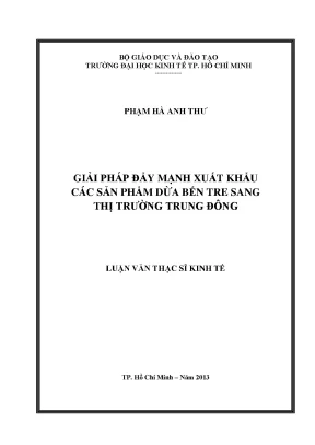 Luận văn thạc sĩ giải pháp đẩy mạnh xuất khẩu các sản phẩm dừa bến tre sang thị trường trung đông luận văn thạc sĩ