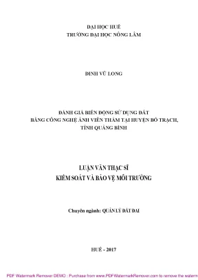 Luận văn thạc sĩ đánh giá biến động sử dụng đất bằng công nghệ ảnh viễn thám tại huyện bố trạch tỉnh quảng bình
