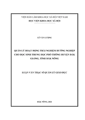 Luận văn thạc sĩ quản lý hoạt động trải nghiệm hướng nghiệp cho học sinh trung học phổ thông huyện đắk glong tỉnh đắk nông