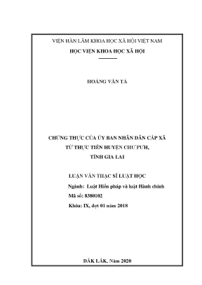 Luận án tiến sĩ chứng thực của ủy ban nhân dân cấp xã từ thực tiễn huyện chư pưh tỉnh gia lai