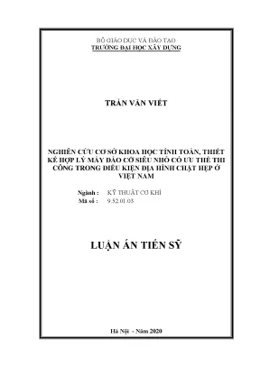 Luận án tiến sĩ nghiên cứu cơ sở khoa học tính toán thiết kế hợp lý máy đào cỡ siêu nhỏ có ưu thế thi công trong điều kiện địa hình chật hẹp ở việt nam