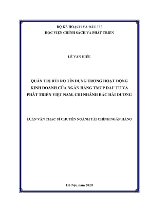 Luận văn thạc sĩ quản trị rủi ro tín dụng trong hoạt động kinh doanh của ngân hàng tmcp đầu tư và phát triển việt nam chi nhánh bắc hải dương