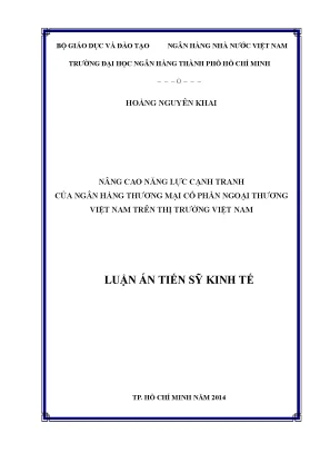 Luận văn thạc sĩ nâng cao năng lực cạnh tranh của ngân hàng thương mại cổ phần ngoại thương việt nam trên thị trường việt nam