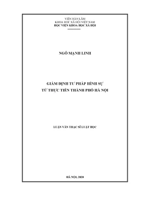 Luận án tiến sĩ giám định tư pháp hình sự từ thực tiễn thành phố hà nội