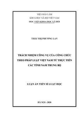Luận án tiến sĩ trách nhiệm công vụ của công chức theo pháp luật việt nam từ thực tiễn các tỉnh nam trung bộ
