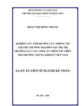Luận án nghiên cứu ảnh hưởng của thông tin lợi thế thương mại đến giá trị thị trường của các công ty niêm yết trên thị trường chứng khoán việt nam