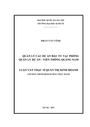 Luận văn thạc sĩ quản lý các dự án đầu tư tại phòng quản lý dự án viễn thông quảng nam