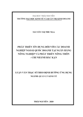Luận văn thạc sĩ quản lý kinh tế phát triển tín dụng đối với các doanh nghiệp ngoài quốc doanh tại ngân hàng nông nghiệp và phát triển nông thôn chi nhánh bắc kạn