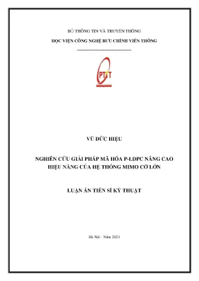 Luận án tiến sĩ nghiên cứu giải pháp mã hóa p ldpc nâng cao hiệu năng của hệ thống mimo cỡ lớn