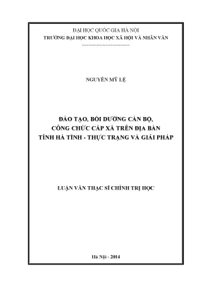 Luận văn thạc sĩ đào tạo bồi dưỡng cán bộ công chức cấp xã trên địa bàn tỉnh hà tĩnh thực trạng và giải pháp